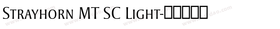 Strayhorn MT SC Light字体转换